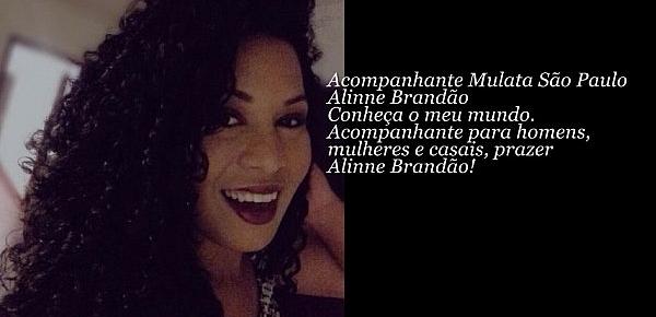  Alinne Brandão - Acompanhante Mulata São Paulo